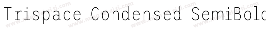 Trispace Condensed SemiBold字体转换